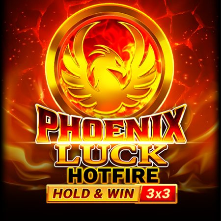 Phoenix Luck Hotfire Hold and Win kolikkopeli